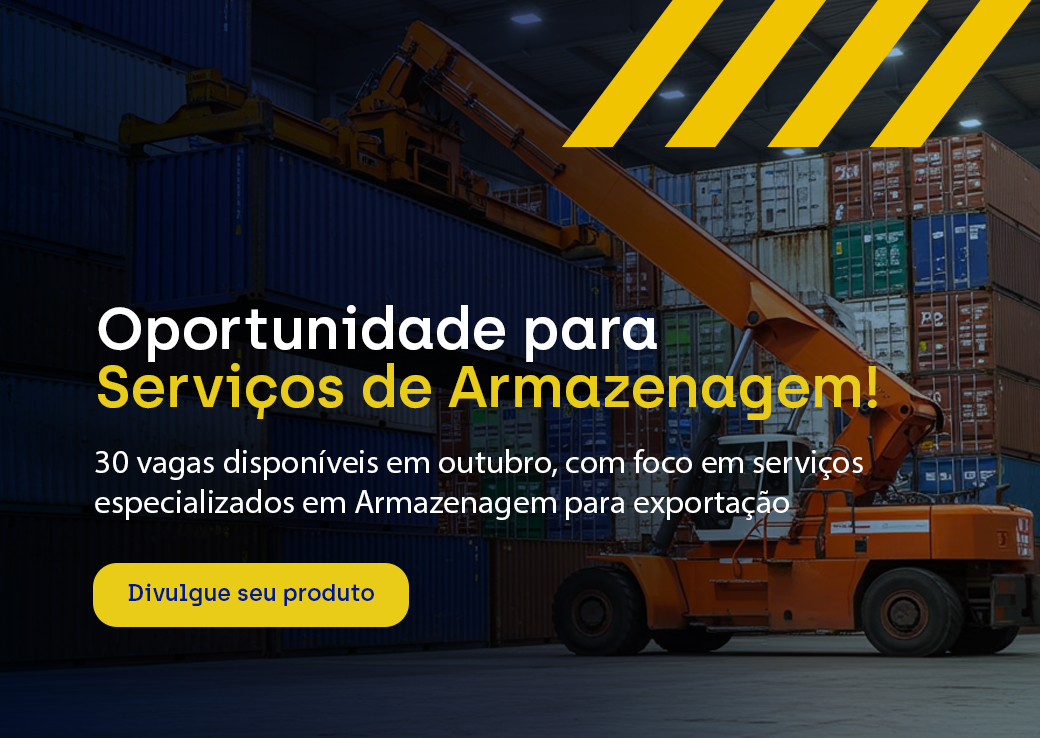 banner armazenagem mobile Divulgue serviços de armazenagem para exportação na Plataforma!